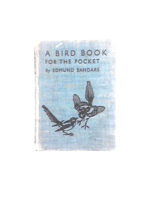 A Bird Book For the Pocket By Edmund Sandars