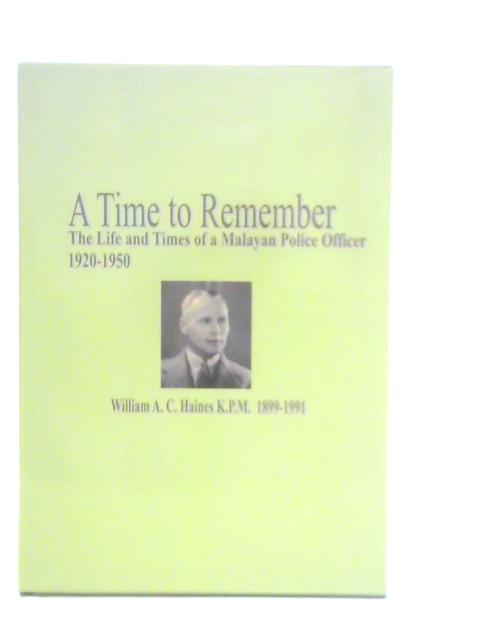 A Time to Remember By William Haines