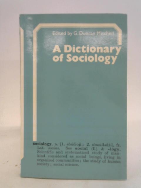 Dictionary of Sociology par ed. Mitchell