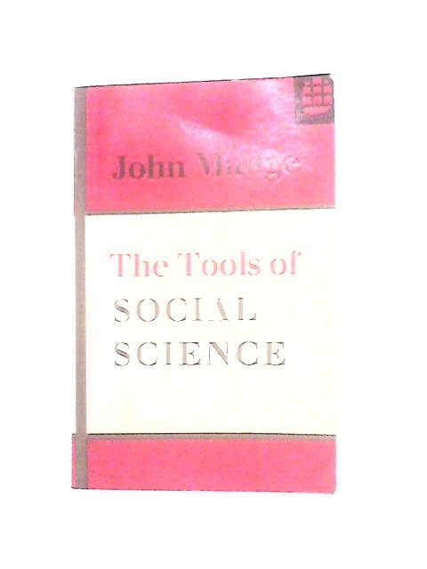 The Tools of Social Science von John Madge