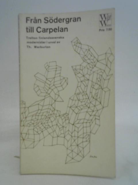 Fran Sodergran till Carpelan By Th. Warburton