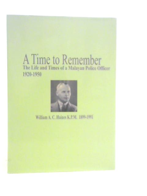 A Time to Remember By William Haines