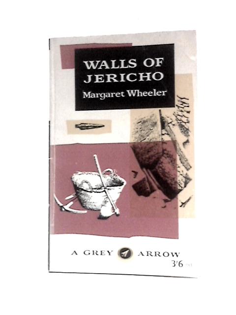 Walls of Jericho (Grey Arrow Books; No.32) von Margaret Wheeler