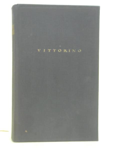 Vittorino oder die Schleier der Welt. von Otto Rombach