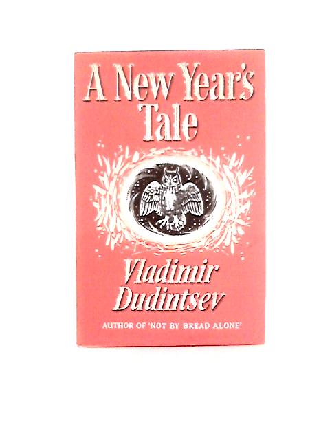 A New Year's Tale von Vladimir Dudintsev