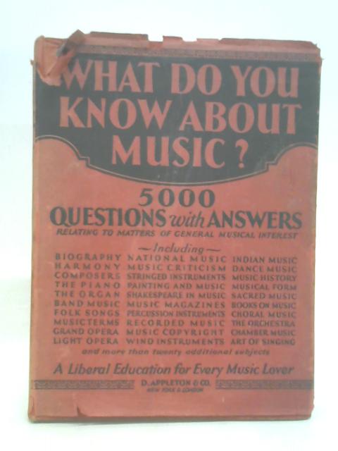 What Do You Know About Music? By Albert E Weir