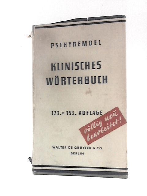 Klinisches Worterbuch von Willibald Pschyrembel