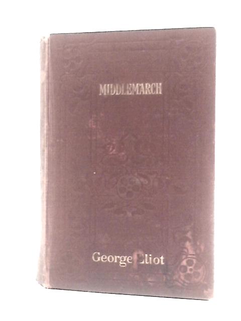 Middlemarch By George Eliot