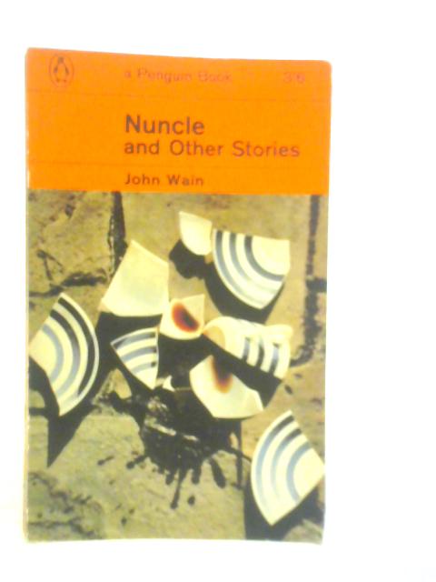 Nuncle and Other Stories von John Wain