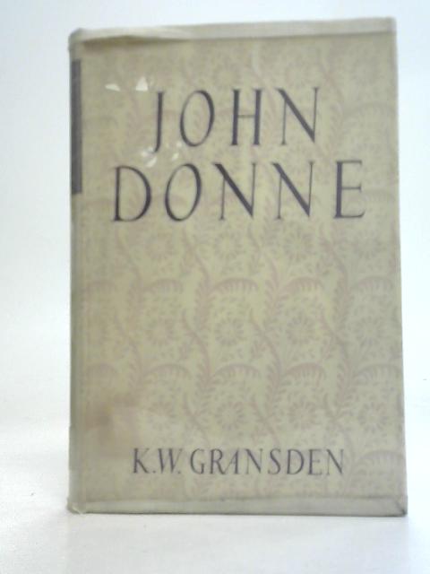 John Donne By K. W. Gransden