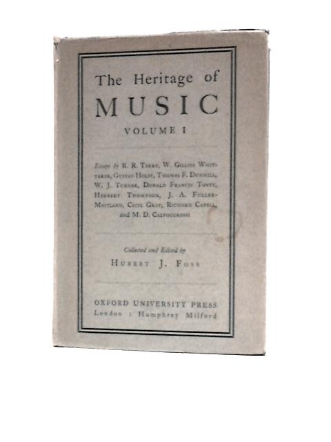 The Heritage of Music, Volume I By Hubert J. Foss (Ed.)