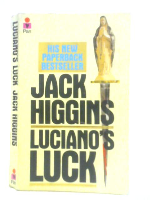 Luciano's Luck By Jack Higgins