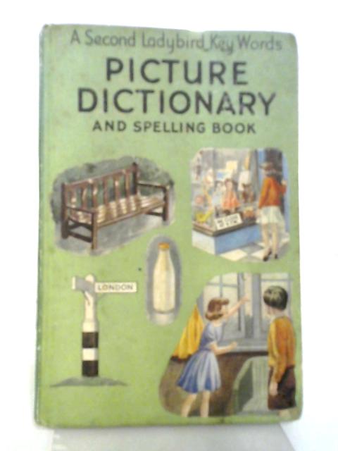 A Second Ladybird Key Words Picture Dictionary And Spelling Book By J. McNally