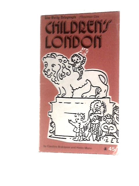 Children's London von Caroline Brakspear & Helen Mann