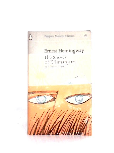 The Snows of Kilimanjaro, and Other Stories (Penguin Modern Classics) von Ernest Hemingway