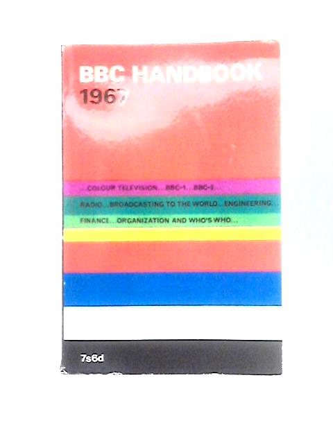 BBC Handbook (Year Book) 1967 von Anon