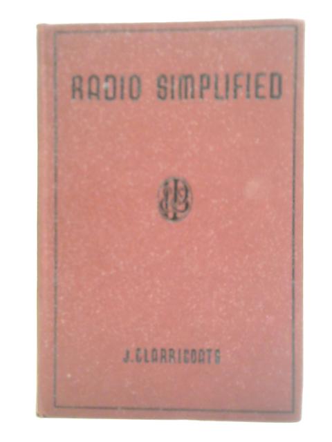 Radio Simplified By John Clarricoats