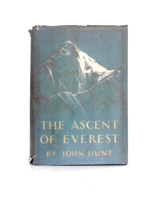 The Ascent Of Everest By John Hunt