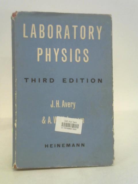 Laboratory physics By Avery J. H