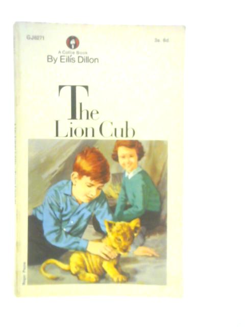 The Lion Cub By Eilis Dillon