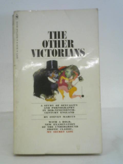 The Other Victorians By Steven Marcus