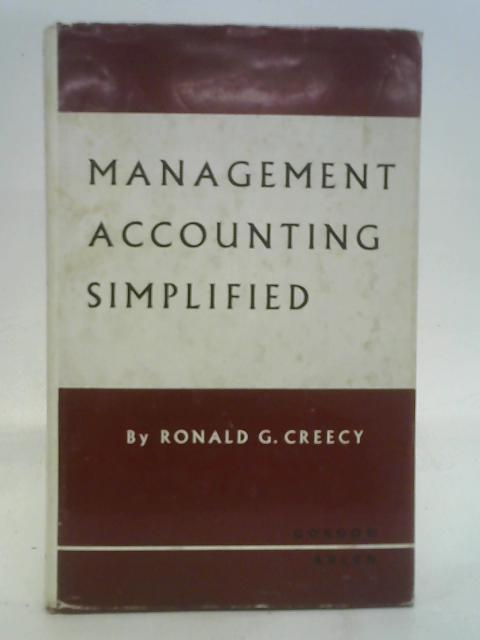 Management accounting simplified (Successful study series) von Ronald Gordon Creecy