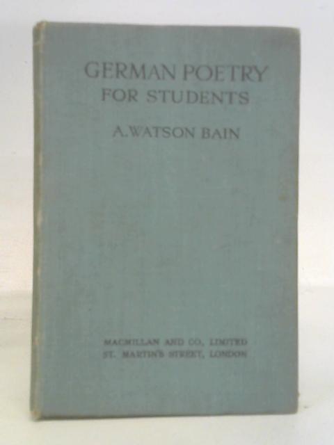 German Poetry for Students von A. Watson Bain