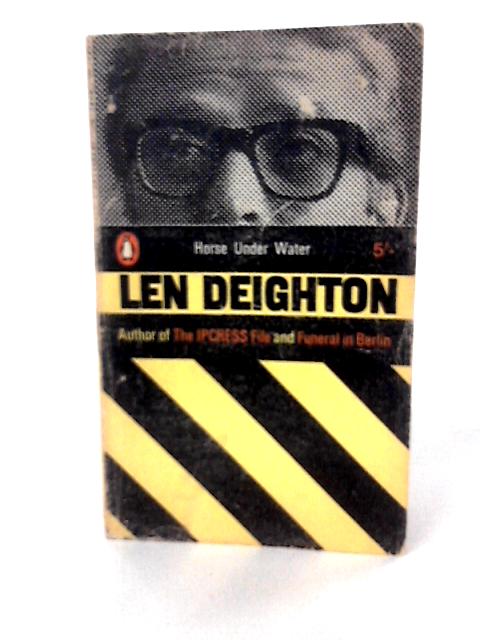 Horse Under Water von Len Deighton