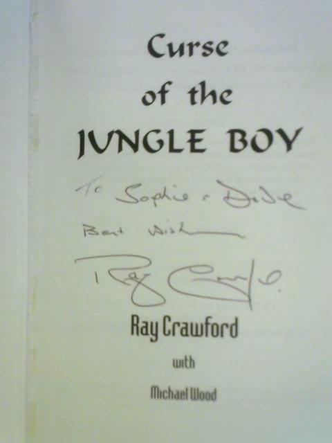 Curse of the Jungle Boy By Ray Crawford