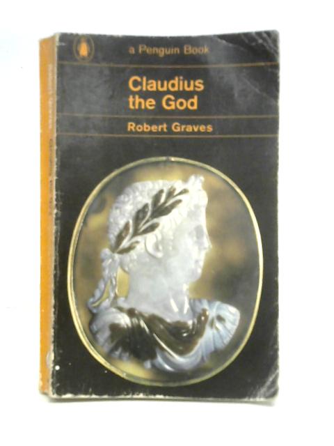 Claudius the God von Robert Graves