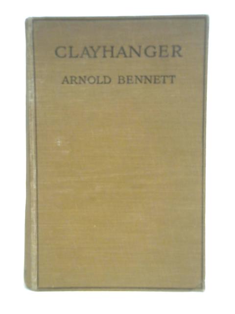 Clayhanger By Arnold Bennett