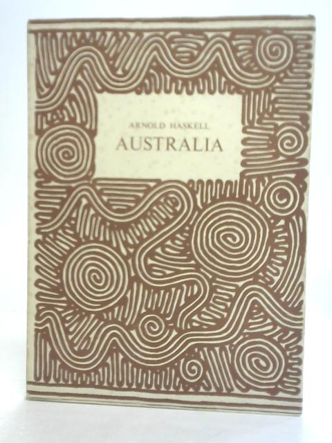Australia von Arnold L. Haskell