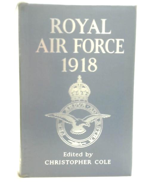 Royal Air Force 1918 von Christopher Cole