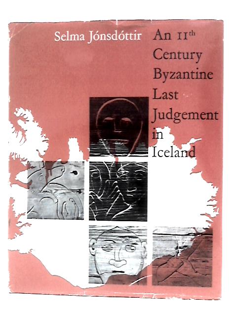 An 11th Century Byzantine Last Judgement in Iceland By Selma Jonsdottir