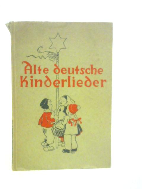 Alte Deutsche Kinderlieder von Fritz Kohle