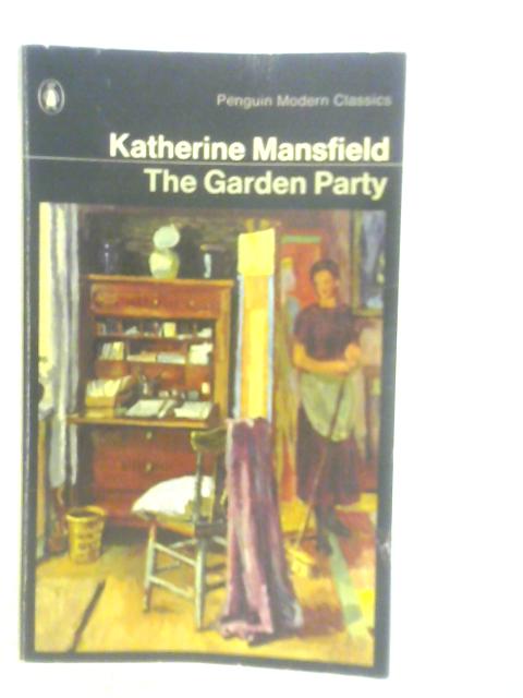 The Garden Party And Other Stories By Katherine Mansfield