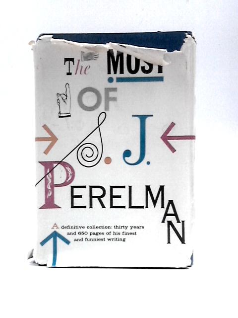 The Most of S.J.Perelman By S.J.Perelman