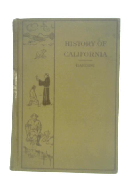 History of California By Helen Elliott Bandini