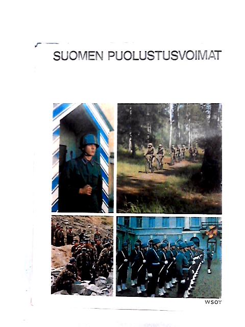 Suomen Puolustusvoimat par V. Tervasmaki et al