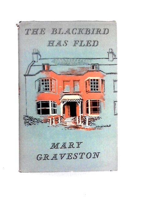 The Blackbird Has Fled By Mary Graveston