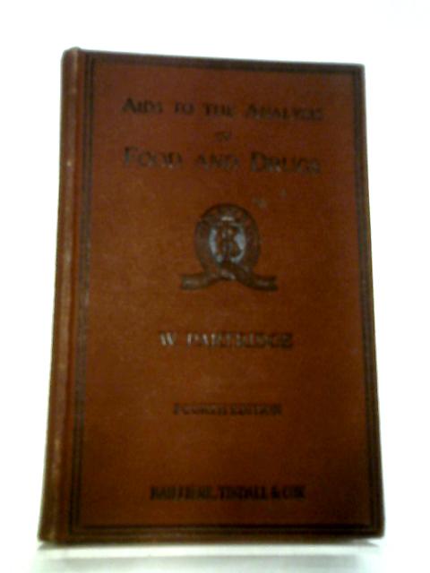 Aids To The Analysis Of Food And Drugs. von Cresacre George Moor, William Partridge