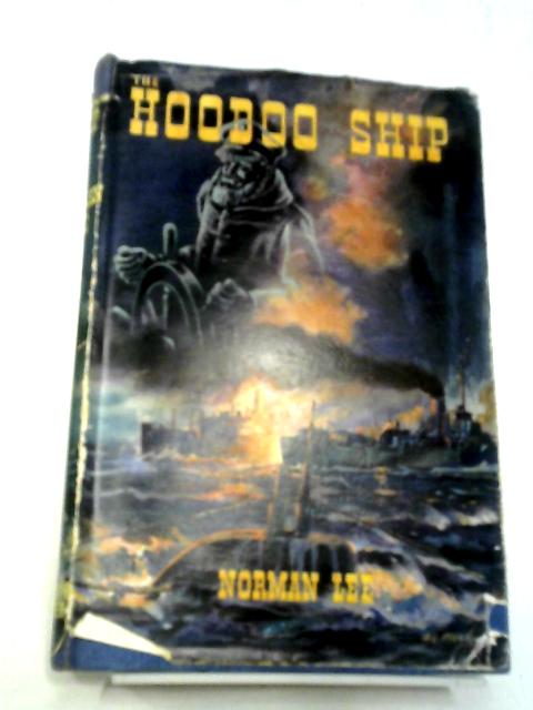The Hoodoo Ship By Norman Lee