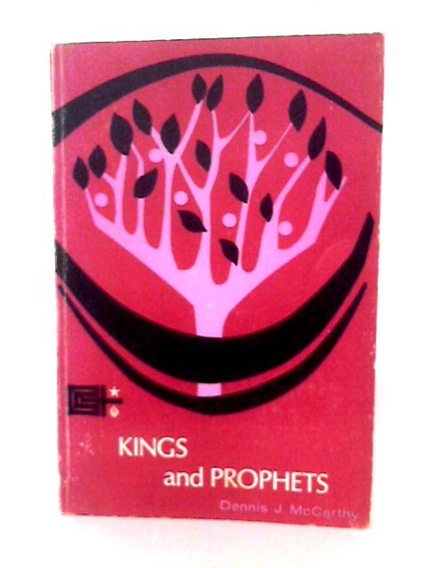 Kings and Prophets von Dennis J. McCarthy