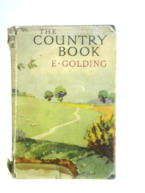 The Country Book von E.Golding