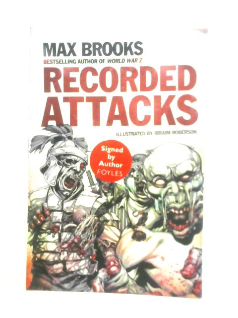 Recorded Attacks By Max Brooks