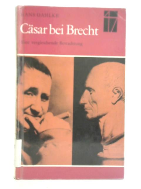 Casar Bei Brecht von Hans Dahlke