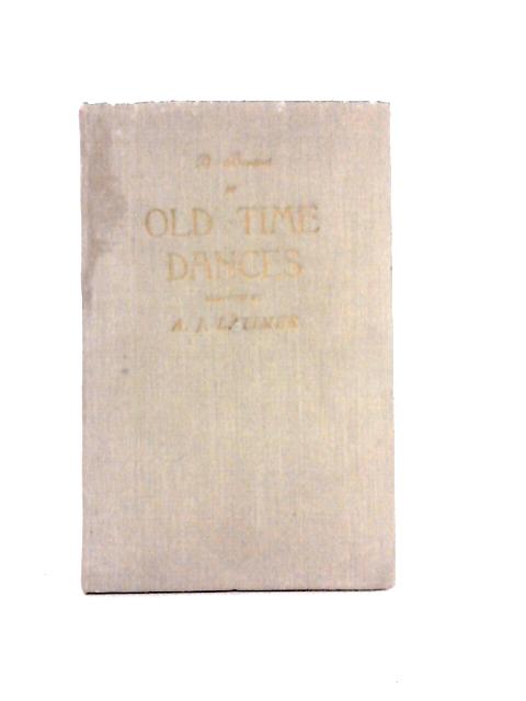A Bouquet of Old Time Dances By A. J. Latimer