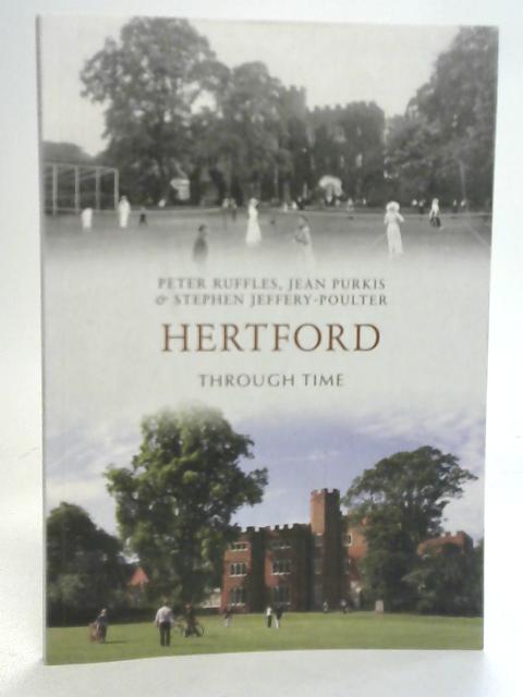 Hertford Through Time By Peter Ruffles