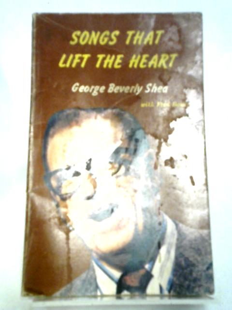 Songs That Lift The Heart par George Beverly Shea