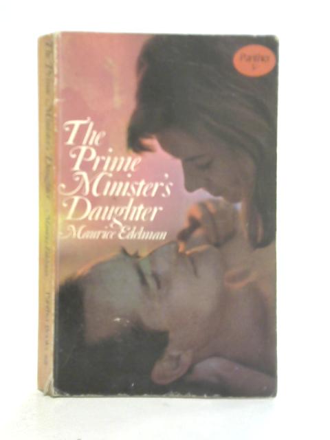 The Prime Minister's Daughter By Maurice Edelman